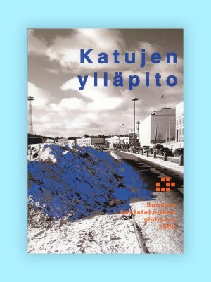 Kuntatekniikka katujen ylläpito