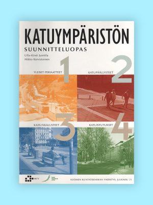 Kuntatekniikka, Katuymparistön suunnitteluopas