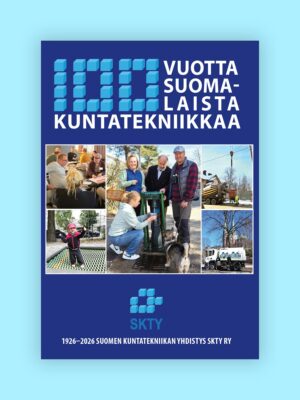 100 vuotta suomalaista kuntatekniikkaa